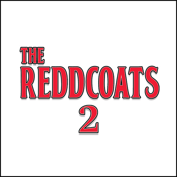 The Reddcoats 2